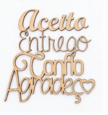 FRASE ACEITO, ENTREGO 15 X 14 CM
