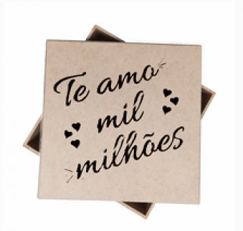 CAIXA 15 X 15 X 5 = TE AMO MIL MILHOES