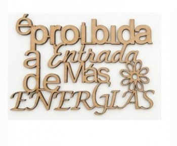 FRASE PROIBIDA A ENTRADA DE MAS ENERGIAS 15CM