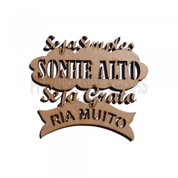 Aplique - Seja Simples, Sonhe Alto, Seja Grato E Ria Muito